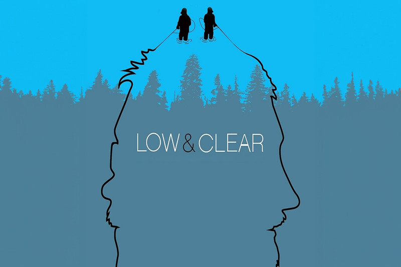 Low and Clear Fishing Documentary
